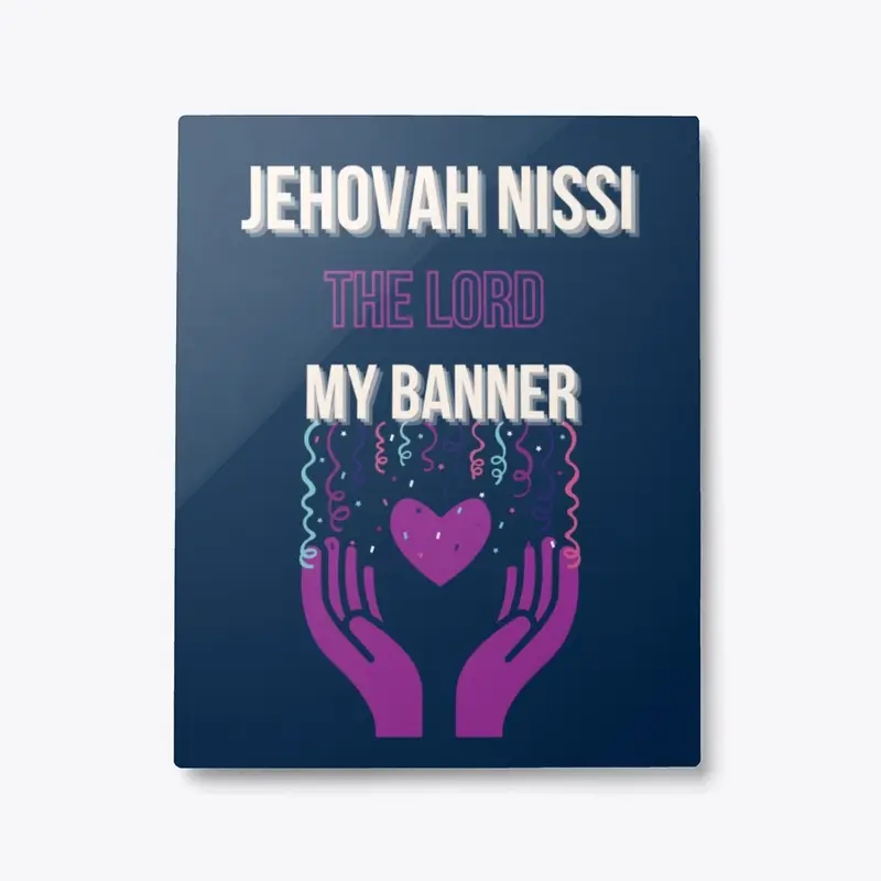 Jehovah Nissi The Lord My Banner