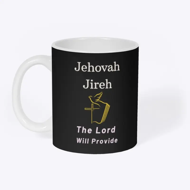 Jehovah Jireh The Lord will Provide