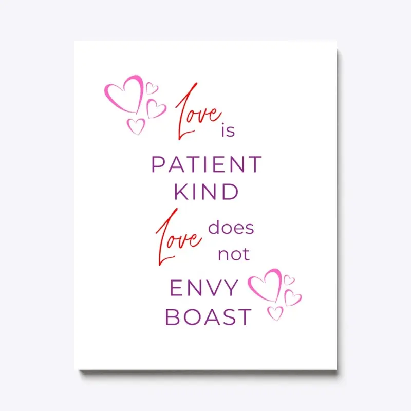 Love is Patient Kind